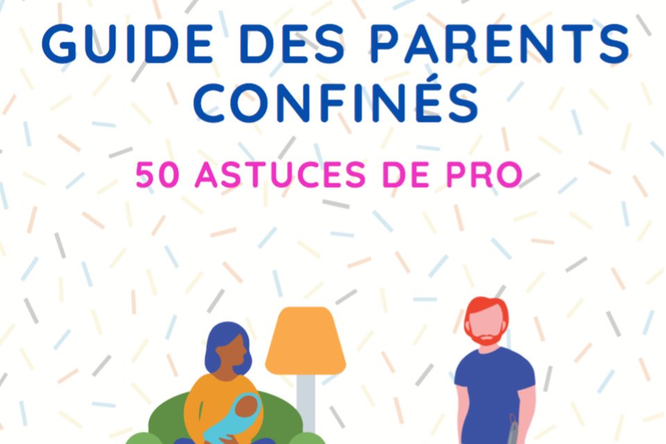 Guide des parents confinés